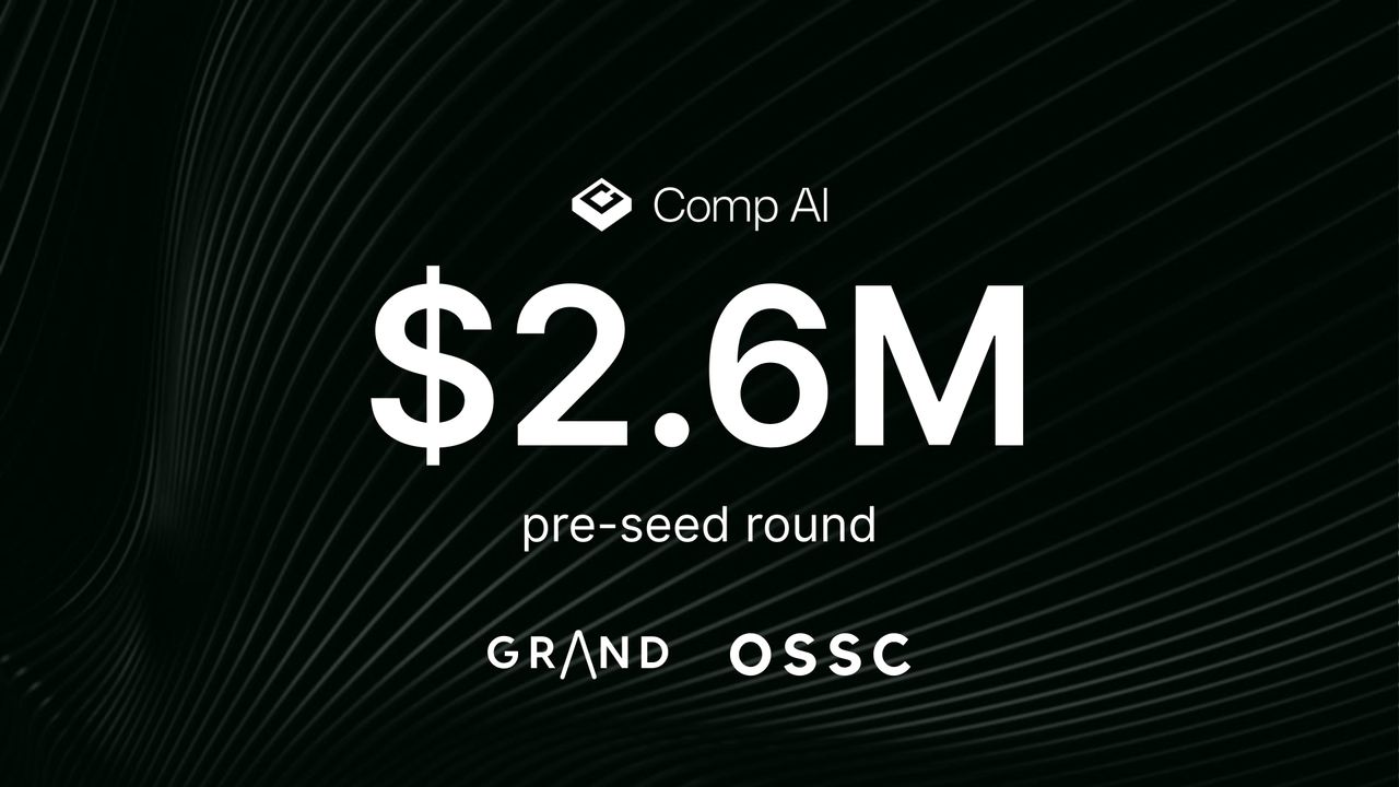 Comp AI, SOC 2 pazarını altüst etmek için 2,6 milyon dolarlık ön tohum yatırımı aldı