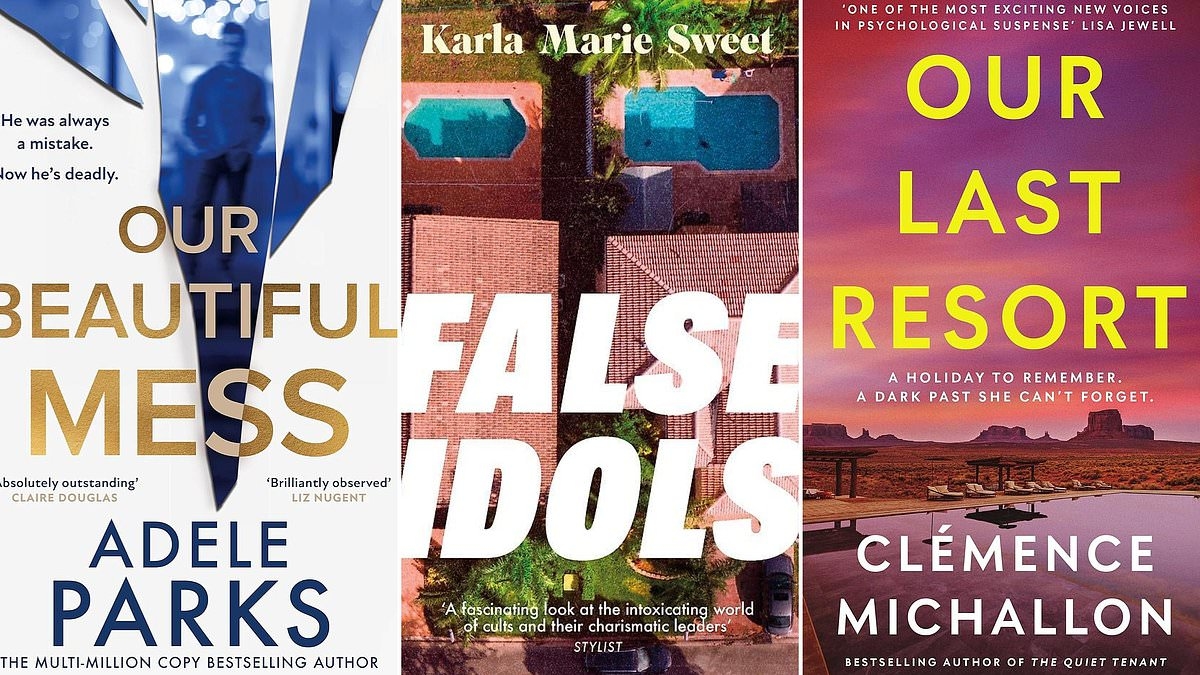 A sure-fire winner in our picks for the best Psychological Thrillers out now: Our Beautiful Mess by Adele Parks, False Idols by Karla Marie Sweet, Our Last Resort by Clémence Michallon