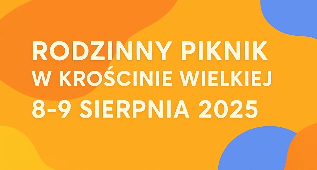Семейный пикник в Кросцина Велька – 8-9 августа 2025 г.