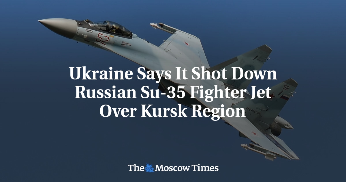 Die Ukraine behauptet, sie habe einen russischen Su-35-Kampfjet über der Region Kursk abgeschossen.
