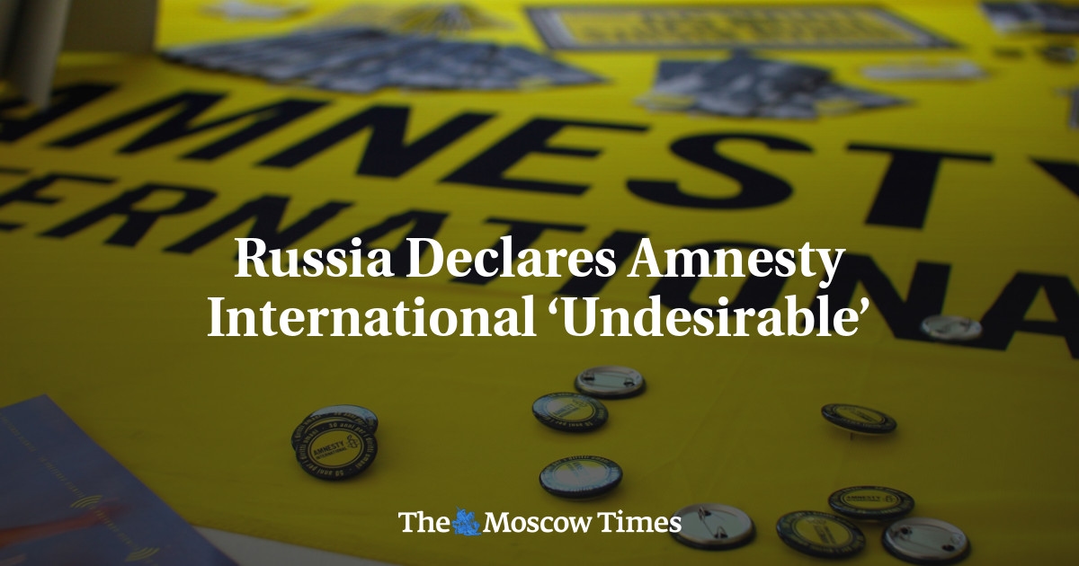 Russia Declares Amnesty International 'Undesirable'