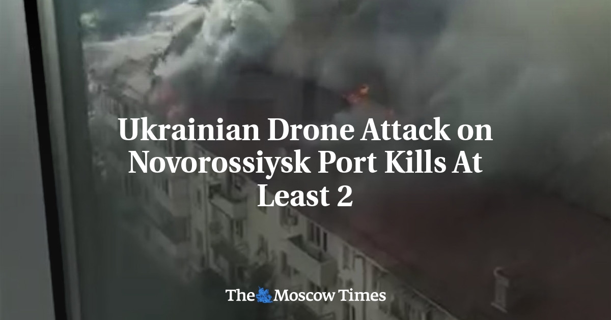 Ataque de drone ucraniano no porto de Novorossiysk mata pelo menos 2