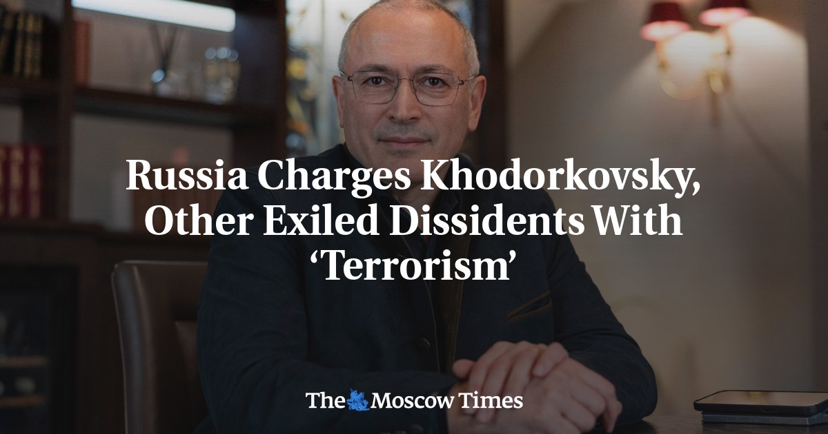 Rusia acusa a Jodorkovski y a otros disidentes exiliados de "terrorismo"