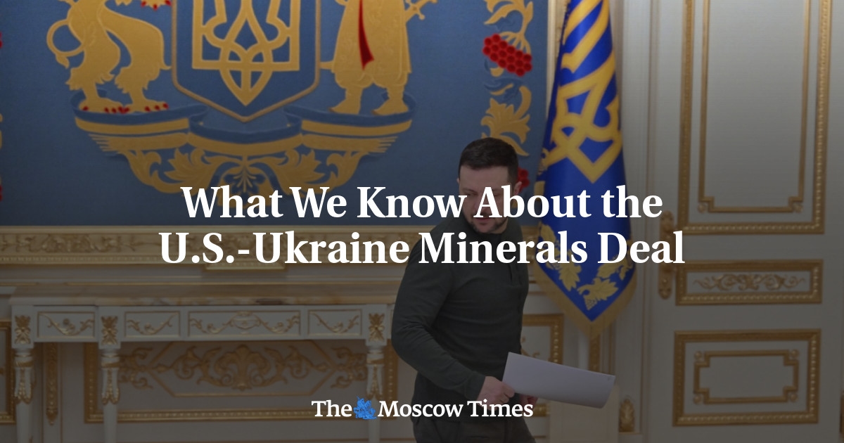 What We Know About the U.S.-Ukraine Minerals Deal