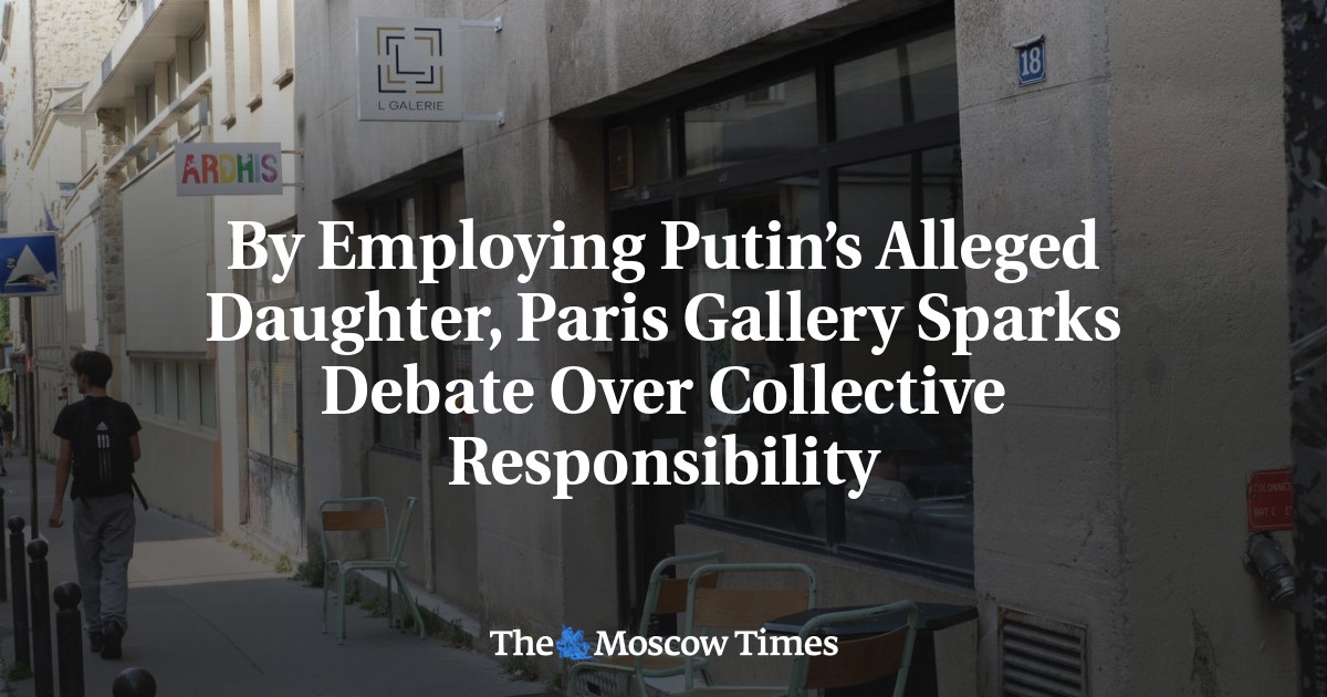Durch die Anstellung von Putins angeblicher Tochter löst eine Pariser Galerie eine Debatte über kollektive Verantwortung aus