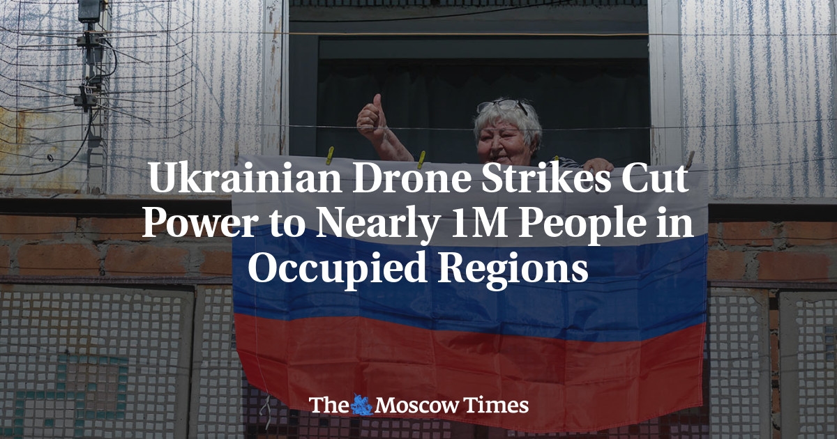 Les frappes de drones ukrainiens ont coupé l'électricité à près d'un million de personnes dans les régions occupées
