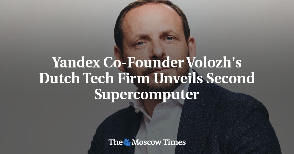 Das niederländische Technologieunternehmen des Yandex-Mitbegründers Volozh stellt seinen zweiten Supercomputer vor