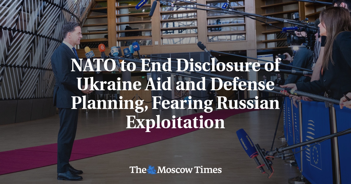Aus Angst vor russischer Ausbeutung beendet die NATO die Offenlegung von Hilfs- und Verteidigungsplänen für die Ukraine
