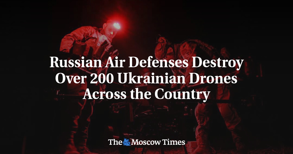 Russian Air Defenses Destroy Over 200 Ukrainian Drones Across the Country