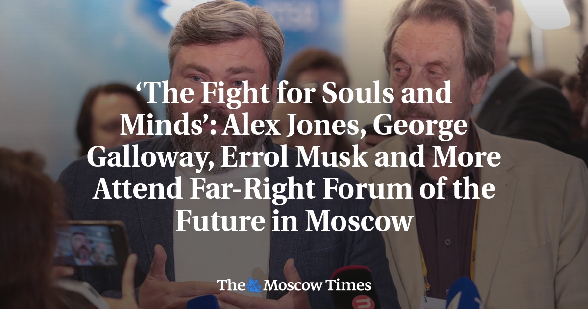 'A Luta por Almas e Mentes': Alex Jones, George Galloway, Errol Musk e outros participam do Fórum de Extrema Direita do Futuro em Moscou