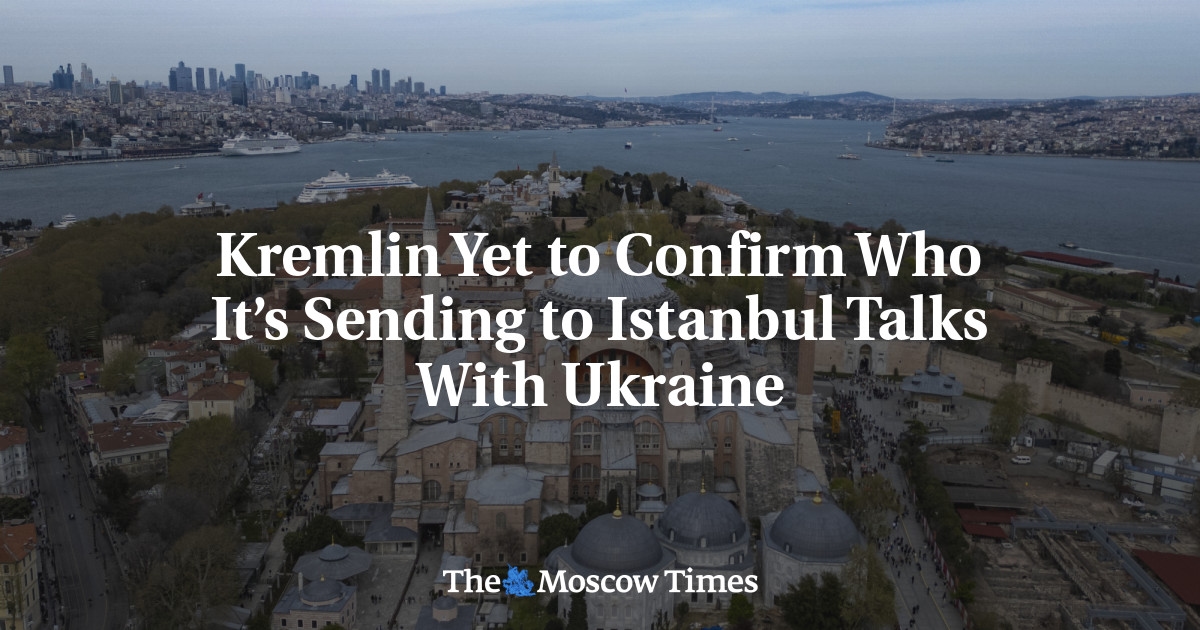 Il Cremlino deve ancora confermare chi invierà ai colloqui di Istanbul con l'Ucraina