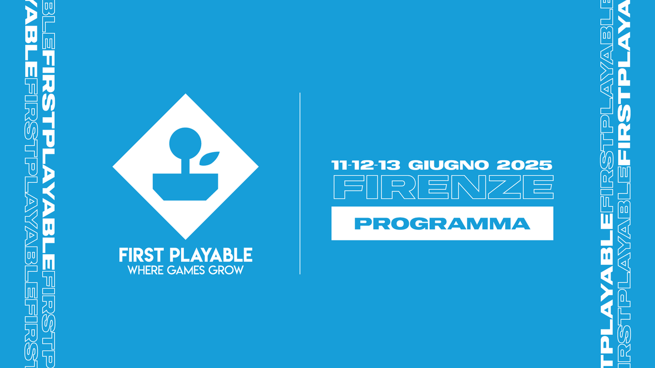 First Playable 2025: la agenda del evento empresarial italiano para la industria del videojuego en Florencia