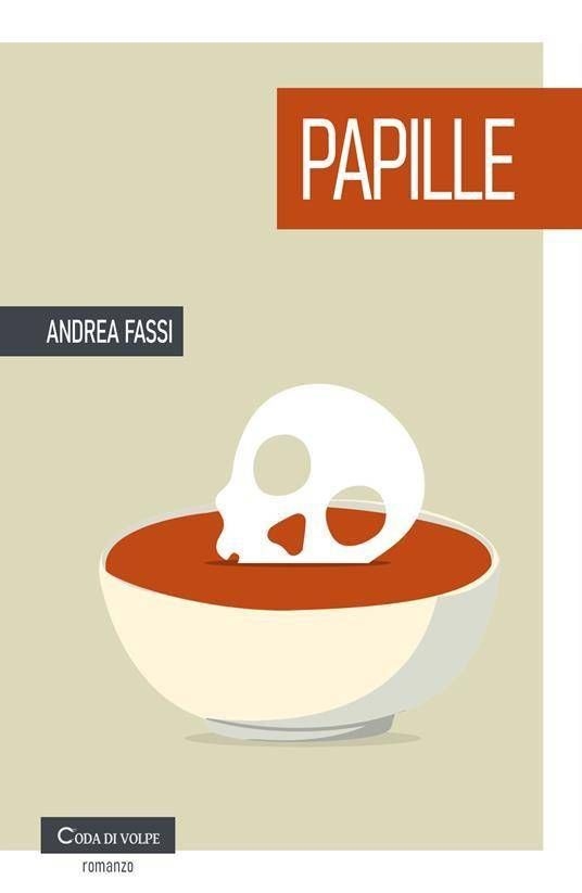 Chefs ilustres e críticos temidos, nas livrarias 'Papille' Andrea Fassi