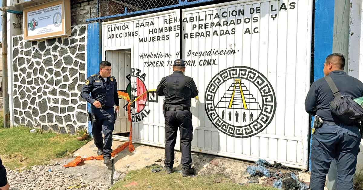 More illegal addiction centers are being investigated in the Tlalpan municipality