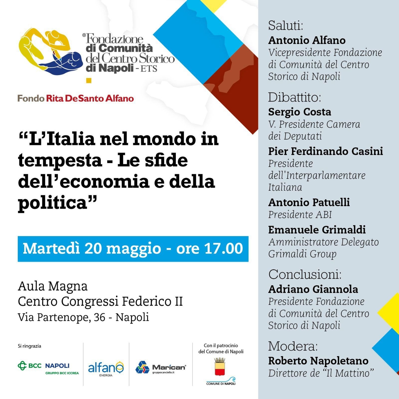 Italien in der stürmischen Welt, morgen in Neapel eine Konferenz, die von der Gemeinschaftsstiftung des historischen Zentrums gefördert wird