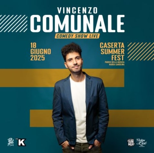 Vincenzo Comunale torna in Campania: risate assicurate al Caserta Summer Fest